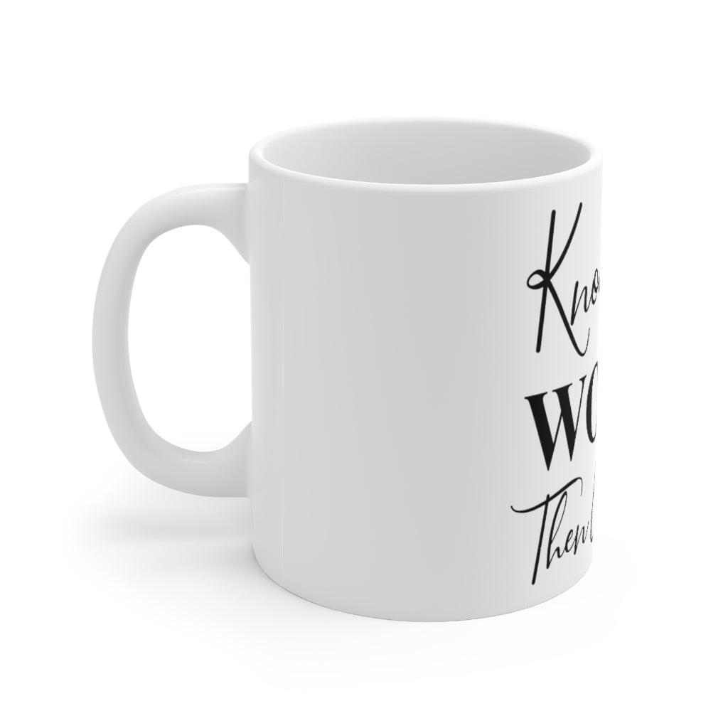 Know Your Worth Coffee Mug