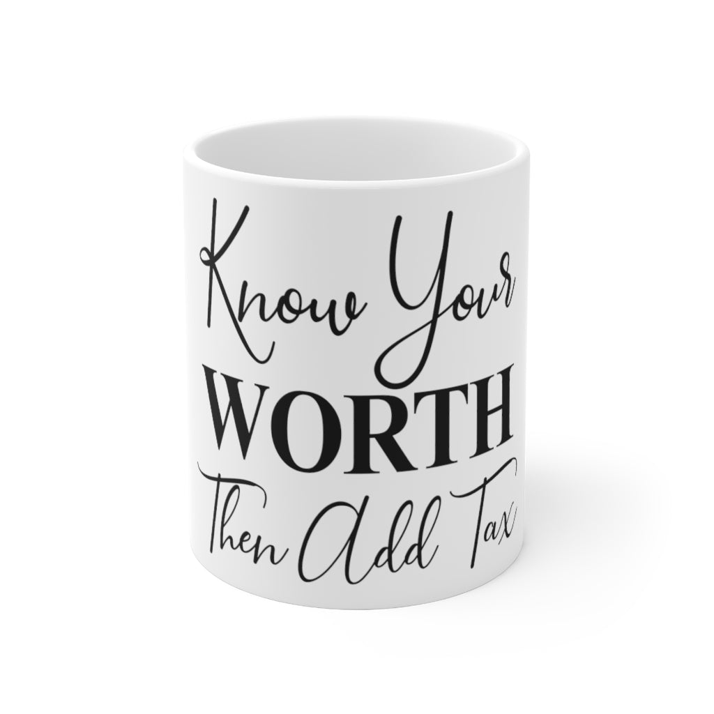Know Your Worth Coffee Mug