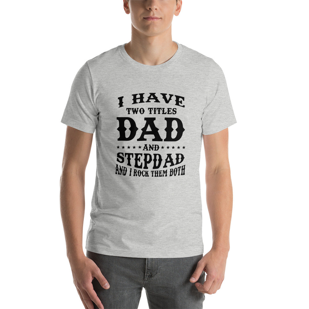 Dad and Stepdad Tee